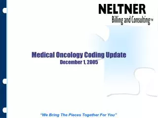 Medical Oncology Coding Update December 1, 2005