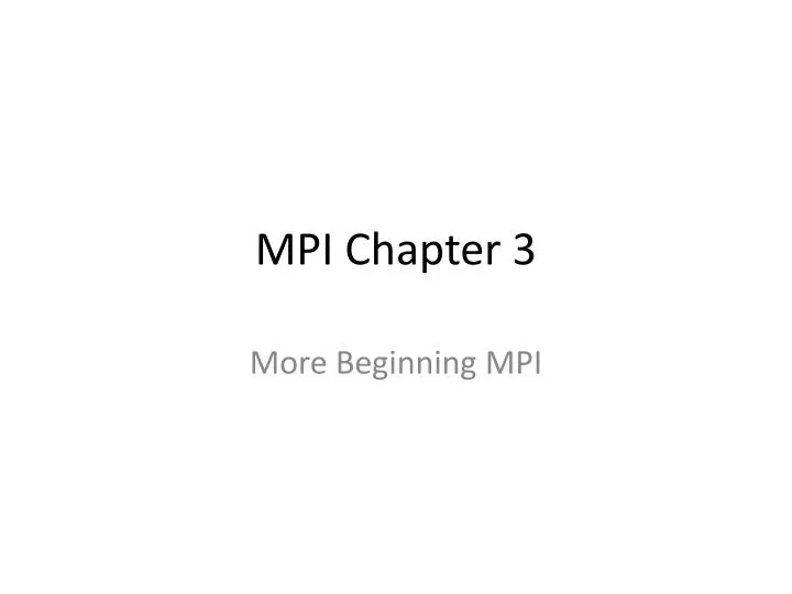 mpi chapter 3