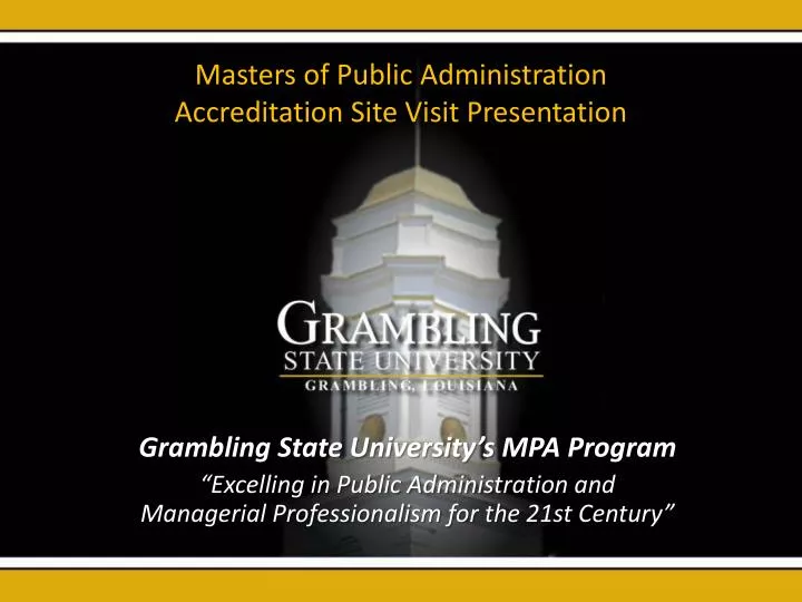 masters of public administration accreditation site visit presentation