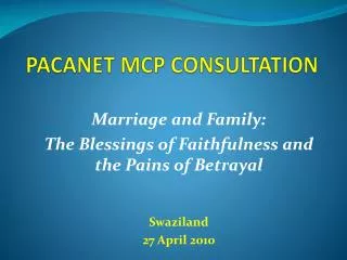 PACANET MCP CONSULTATION