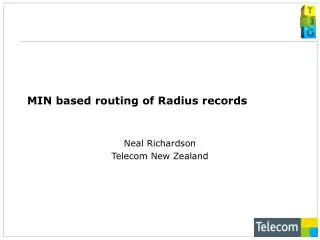 MIN based routing of Radius records