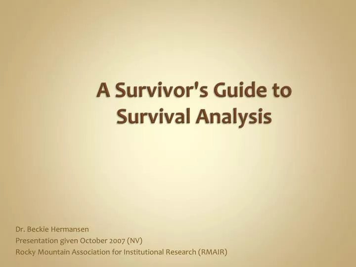 a survivor s guide to survival analysis