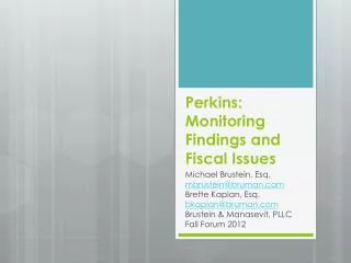 Perkins: Monitoring Findings and Fiscal Issues