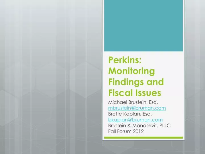 perkins monitoring findings and fiscal issues