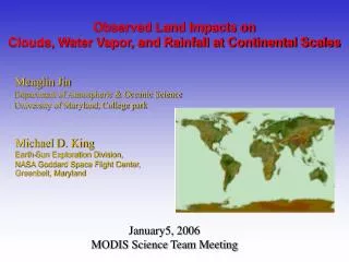 Menglin Jin Department of Atmospheric &amp; Oceanic Science University of Maryland, College park