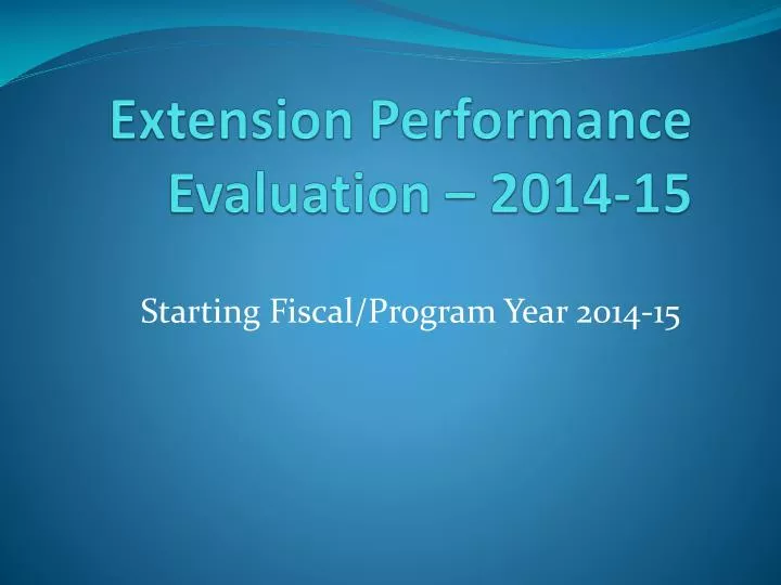 extension performance evaluation 2014 15