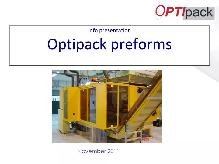 info presentation optipack preforms