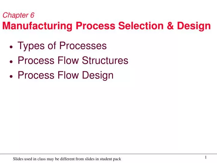 chapter 6 manufacturing process selection design