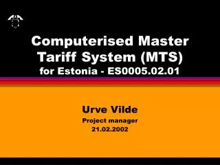 Computerised Master Tariff System (MTS) for Estonia - ES0005.02.01