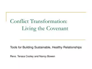 Conflict Transformation: Living the Covenant