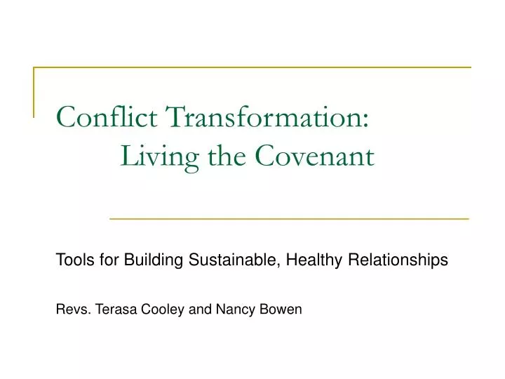 conflict transformation living the covenant