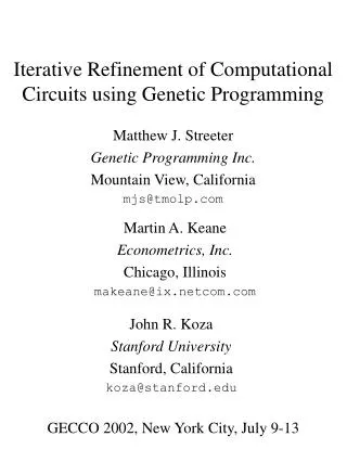 Iterative Refinement of Computational Circuits using Genetic Programming