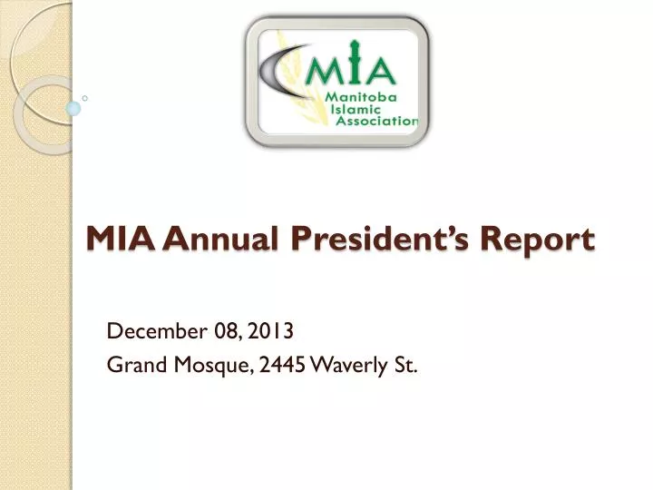 mia annual president s report