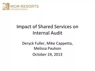 I mpact of Shared S ervices on Internal Audit