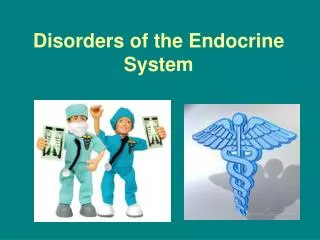 Disorders of the Endocrine System