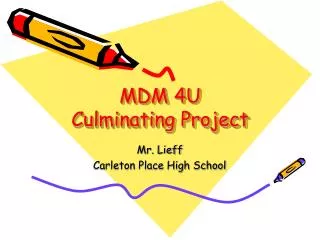 MDM 4U Culminating Project