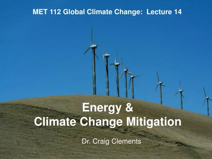 met 112 global climate change lecture 14