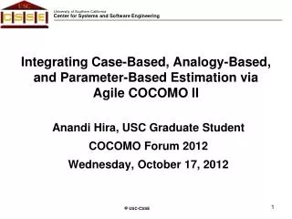 Integrating Case-Based, Analogy-Based, and Parameter-Based Estimation via Agile COCOMO II