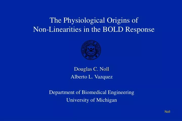 the physiological origins of non linearities in the bold response