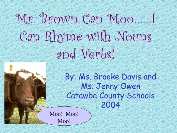 mr brown can moo i can rhyme with nouns and verbs