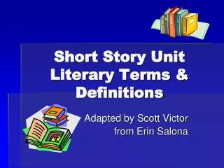 Short Story Unit Literary Terms &amp; Definitions