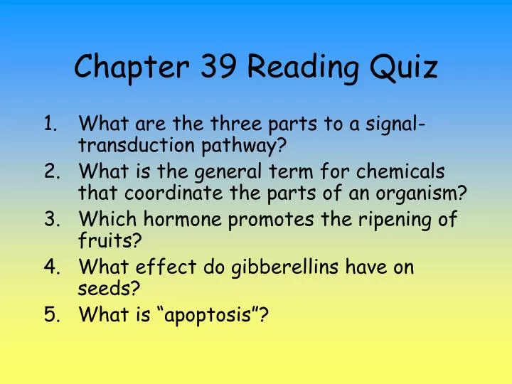 chapter 39 reading quiz