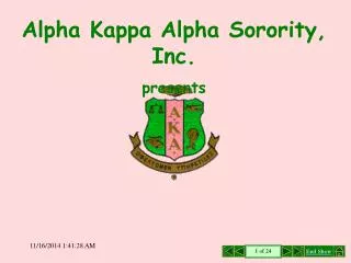 Alpha Kappa Alpha Sorority, Inc. presents