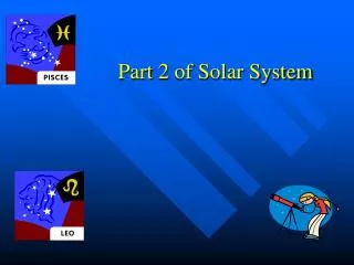 Part 2 of Solar System