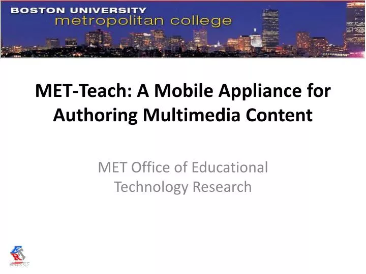 met teach a mobile appliance for authoring multimedia content