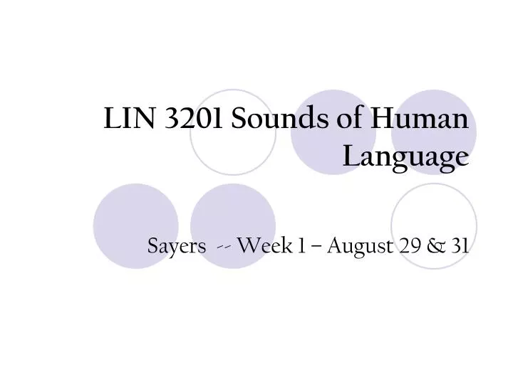 lin 3201 sounds of human language