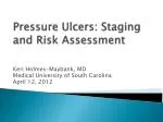Pressure Ulcers: Staging and Risk Assessment - slide 1