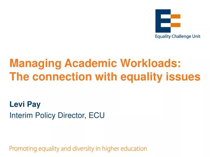 managing academic workloads the connection with equality issues