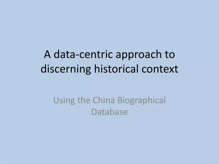 a data centric approach to discerning historical context
