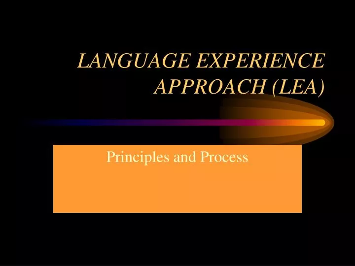 language experience approach lea