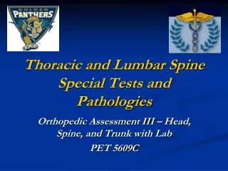 Thoracic and Lumbar Spine Special Tests and Pathologies