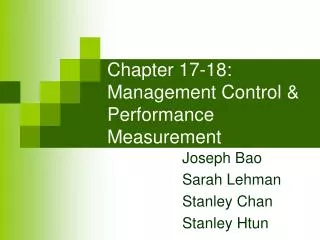 Chapter 17-18: Management Control &amp; Performance Measurement