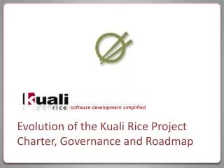 Evolution of the Kuali Rice Project Charter, Governance and Roadmap