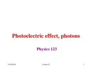 Photoelectric effect, photons