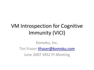 VM Introspection for Cognitive Immunity (VICI)