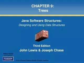 CHAPTER 9: Trees