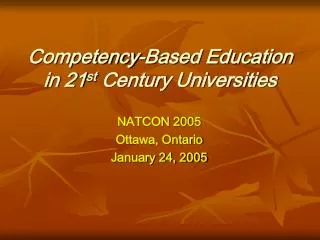 Competency-Based Education in 21 st Century Universities