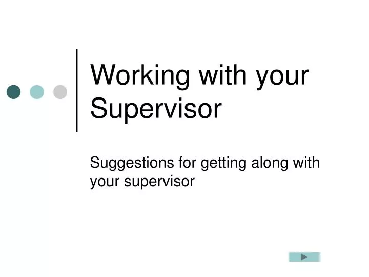 working with your supervisor