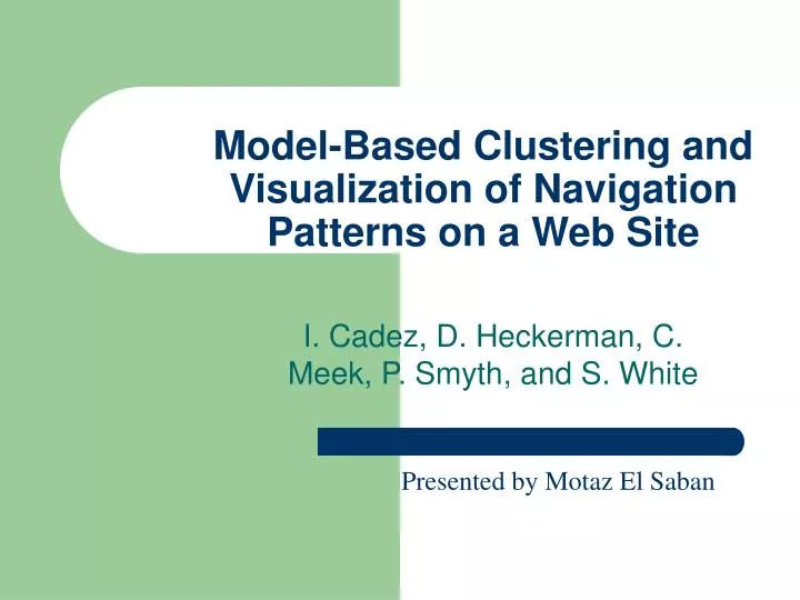 model based clustering and visualization of navigation patterns on a web site