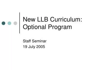 New LLB Curriculum: Optional Program