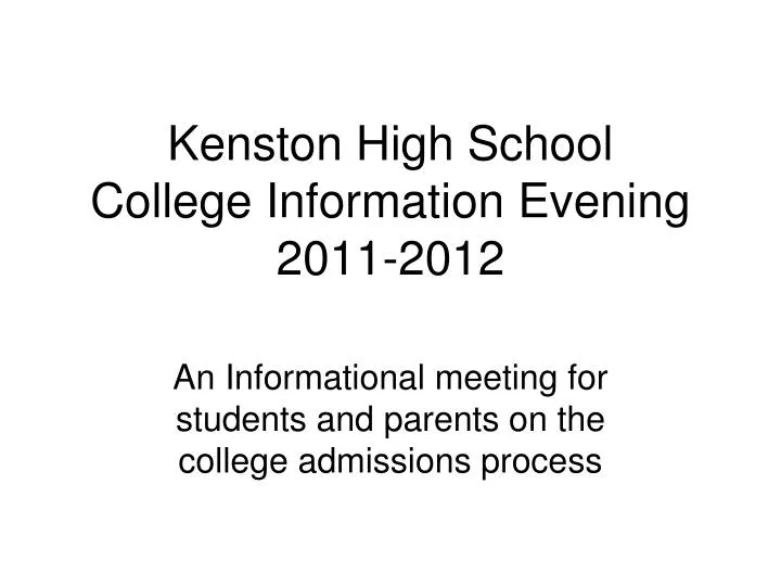 kenston high school college information evening 2011 2012