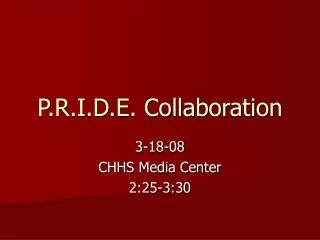 P.R.I.D.E. Collaboration
