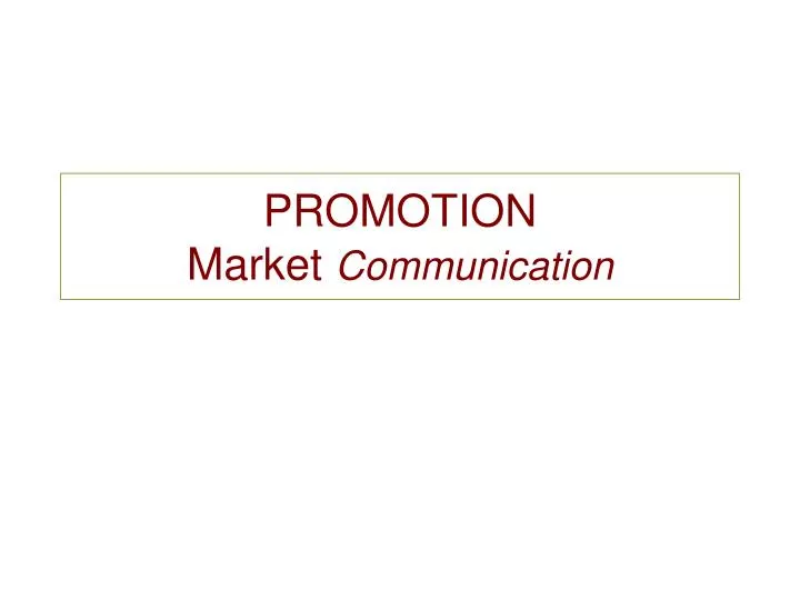 promotion market communication