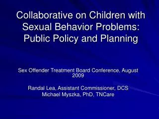 Collaborative on Children with Sexual Behavior Problems: Public Policy and Planning