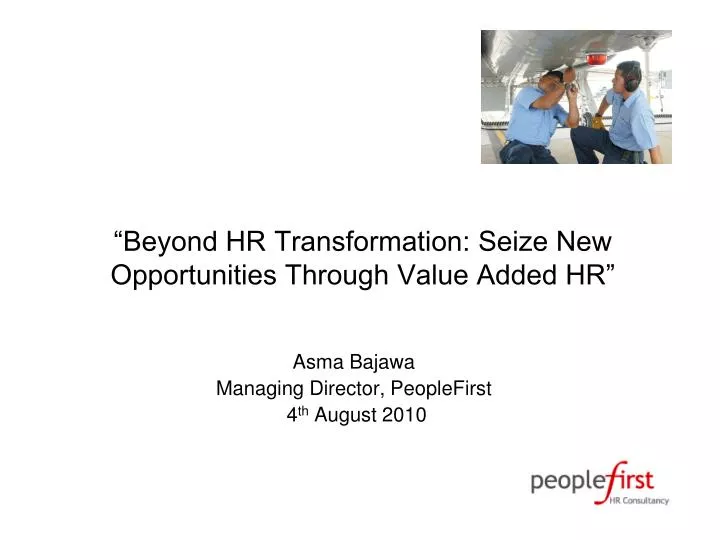 beyond hr transformation seize new opportunities through value added hr