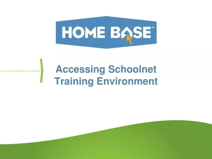 accessing schoolnet training environment